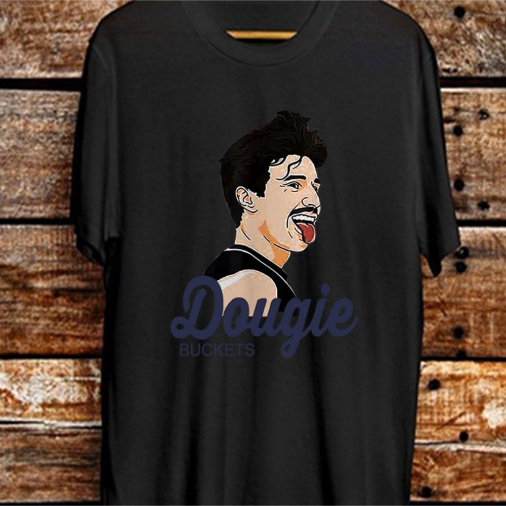 Dougie Buckets Shirt Dougie buckets TShirt  Dougie Buckets doug edert Doug Edert